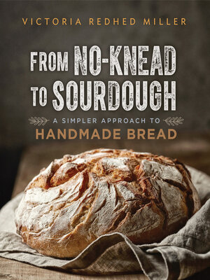 cover image of From No-Knead to Sourdough